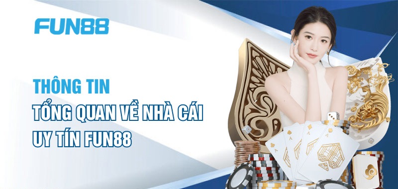 Nhà cái Fun88 – nơi cá cược xổ số uy tín chất lượng