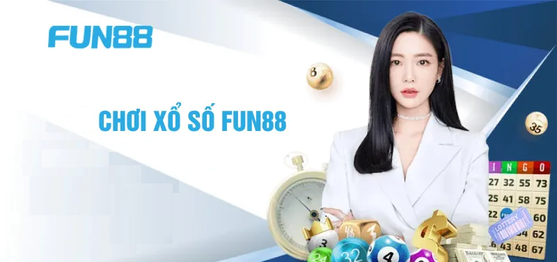 Hướng dẫn đăng ký chơi Xổ số online tại Fun88